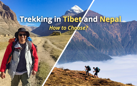 Trekking in Tibet and Nepal: How to Choose?